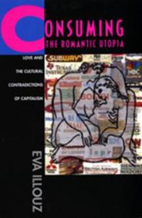 Consuming the Romantic Utopia