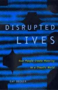 Disrupted Lives