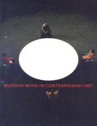 Buddha Mind in Contemporary Art