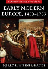 Early Modern Europe, 1450?1789