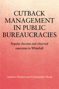 Cutback Management in Public Bureaucracies