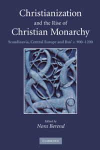 Christianization and the Rise of Christian Monarchy