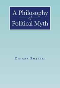 A Philosophy of Political Myth