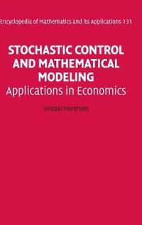 Stochastic Control and Mathematical Modeling