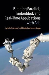 Building Parallel, Embedded, and Real-Tme Applications With ADA
