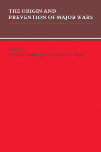 The Origin and Prevention of Major Wars