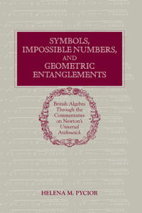Symbols, Impossible Numbers, and Geometric Entanglements