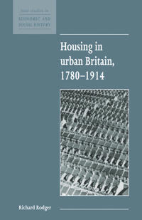 Housing in Urban Britain 1780-1914