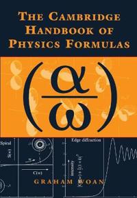The Cambridge Handbook of Physics Formulae