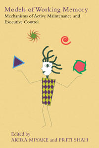 Models of Working Memory