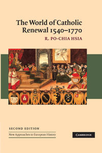 The World of Catholic Renewal, 1540-1770