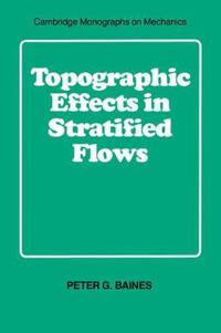 Topographic Effects in Stratified Flows