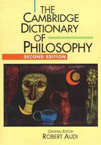 The Cambridge Dictionary of Philosophy