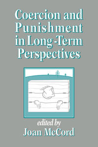 Coercion and Punishment in Long-term Perspectives