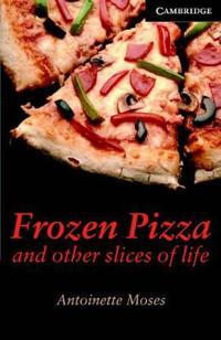Frozen Pizza and Other Slices of Life Level 6 Advanced Book with Audio CDs (3) Pack