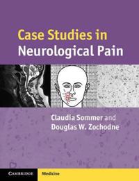 Case Studies in Neurological Pain
