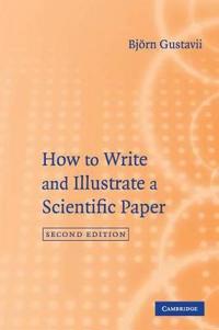 How to Write and Illustrate Scientific Papers