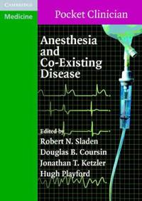 Anesthesia and Co-existing Disease