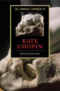 The Cambridge Companion to Kate Chopin