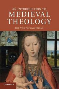 An Introduction to Medieval Theology