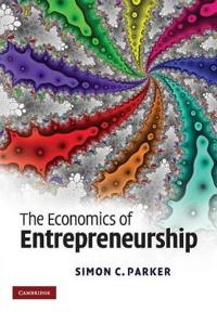 The Economics of Entrepreneurship