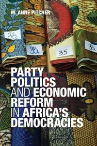 Party Politics and Economic Reform in Africa's Democracies