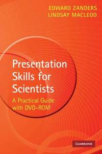 Presentation Skills for Scientists with DVD-ROM