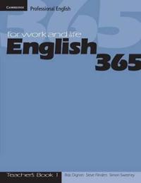 English 365 Teacher's Book 1: For Work and Life