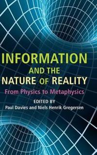 Information and the Nature of Reality