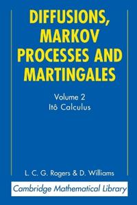 Diffusions, Markov Processes, and Martingales