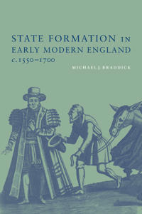 State Formation in Early Modern England, c. 1550-1700