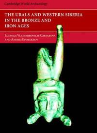 The Urals and Western Siberia in the Bronze and Iron Ages