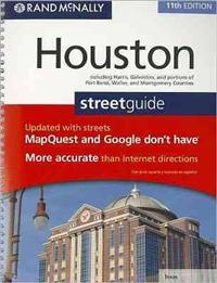Rand McNally Houston Street Guide: Including Harris, Galveston, and Portions of Fort Bend, Waller, and Montgomery Counties