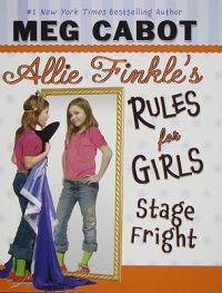 Allie Finkle's Rules for Girls Book 4: Stage Fright