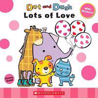 Dot and Dash: Lots of Love