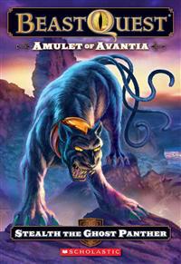 Beast Quest #24: Amulet of Avantia: Stealth the Ghost Panther