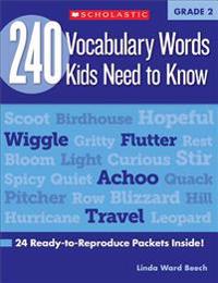 240 Vocabulary Words Kids Need to Know: Grade 2: 24 Ready-To-Reproduce Packets That Make Vocabulary Building Fun & Effective