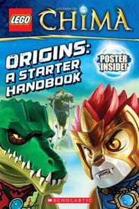 Lego(r) Legends of Chima: Origins: A Starter Handbook