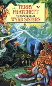 Wyrd sisters : a Discworld novel