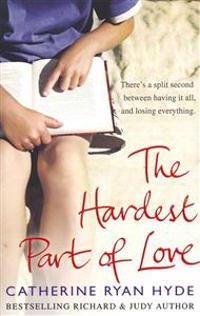 The Hardest Part of Love