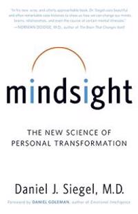 Mindsight: The New Science of Personal Transformation