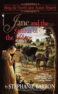 Jane and the Genius of the Place: Being the Fourth Jane Austen Mystery
