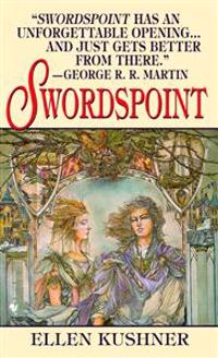 Swordspoint: A Melodrama of Manners