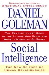 Social Intelligence: The New Science of Human Relationships