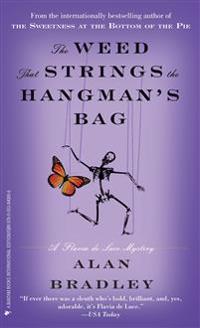 The Weed that Strings the Hangman's Bag