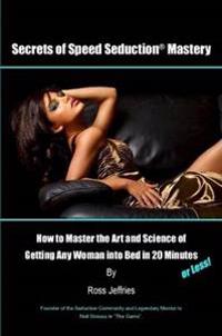 Secrets of Speed Seduction Mastery