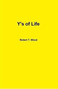 Y's of Life