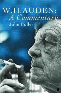 W.H. Auden: a Commentary