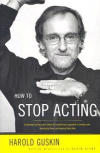 How to Stop Acting