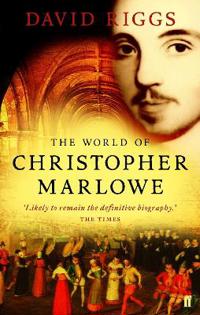 World of Christopher Marlowe
